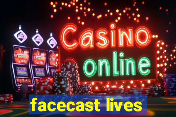 facecast lives